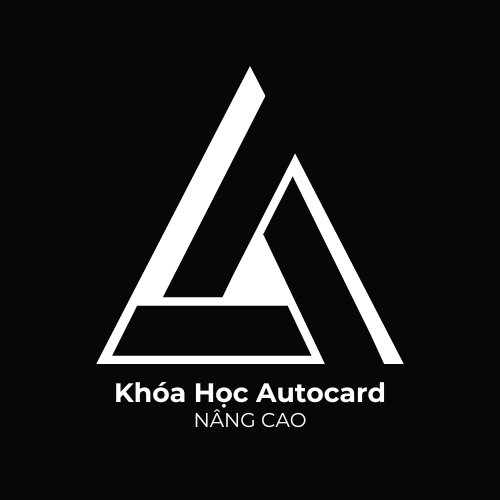 KHÓA HỌC AUTOCARD NÂNG CAO